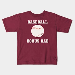 Baseball Bonus Dad Kids T-Shirt